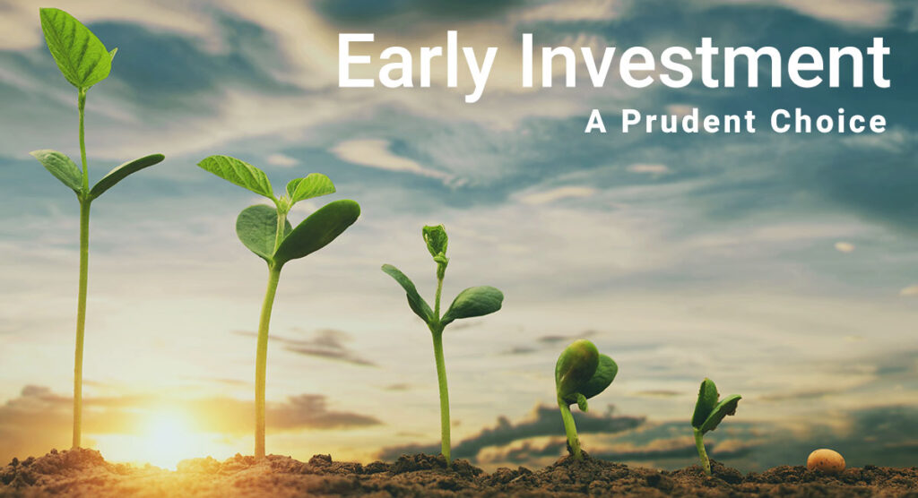 What Are The Benefits Of Early Investments