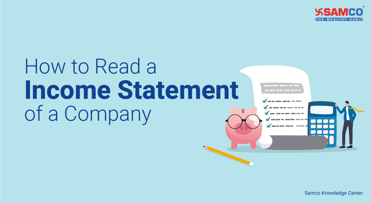 Income Statement: How to Read and Use It