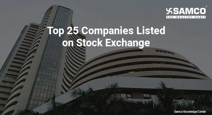 Top 25 Companies Listed On Stock Exchange SAMCO