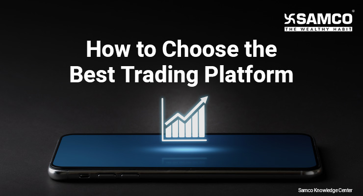 Trading Platform - How to Choose the Best Trading Platform?