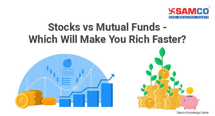 Stocks vs Mutual Funds - Which Will Make You Rich Faster?