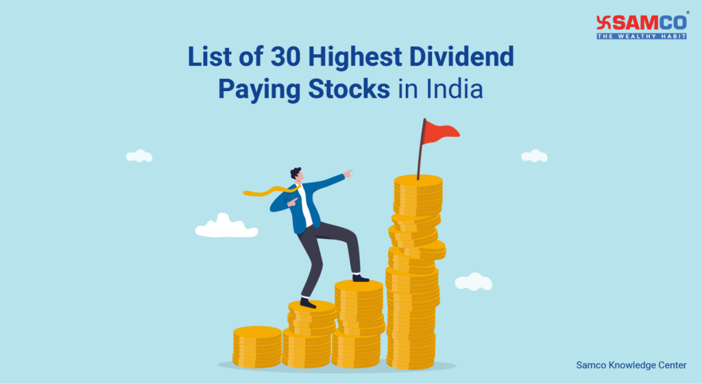 Highest Dividend Paying Stocks In India Samco Samco 2022