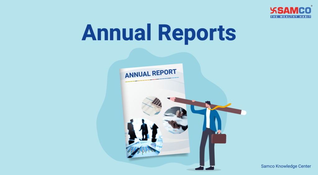 What Is An Annual Report And 4 Things That An Investor Should Look For ...