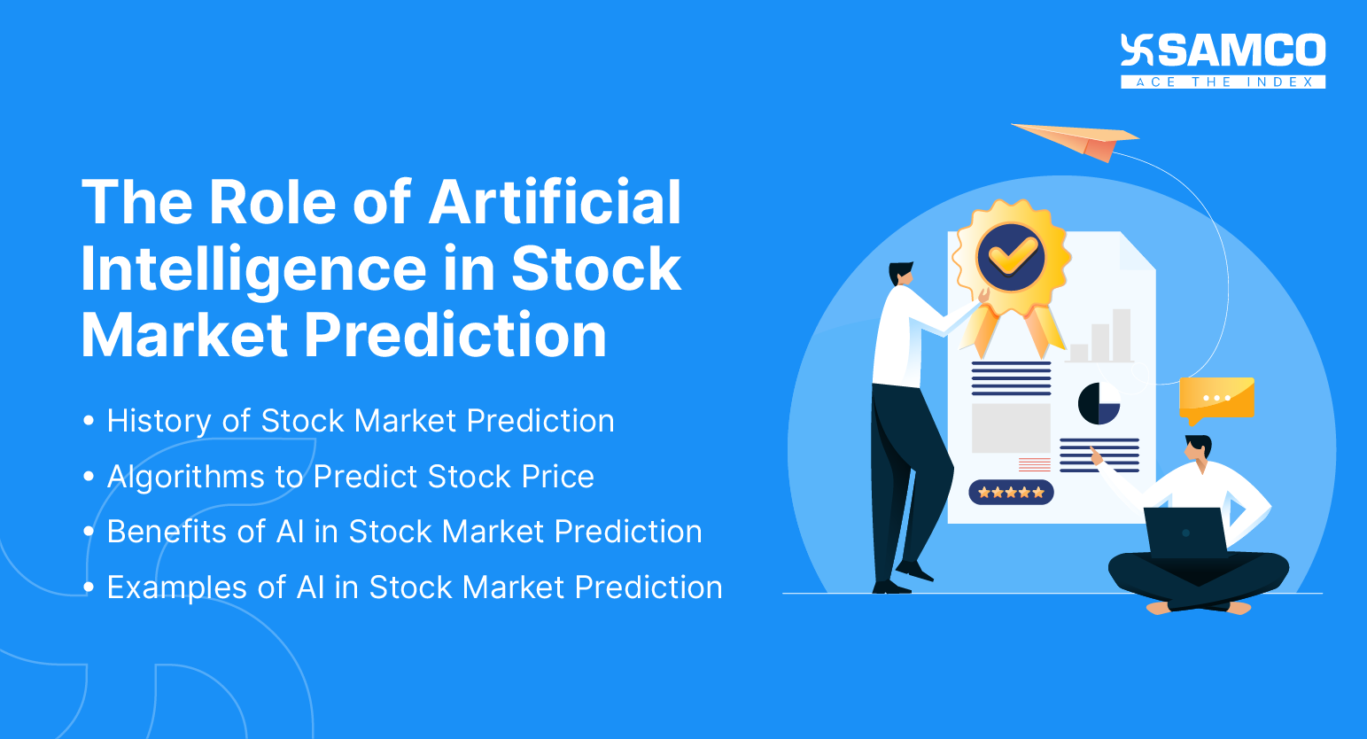 The Role of Artificial Intelligence in Stock Market Prediction Samco