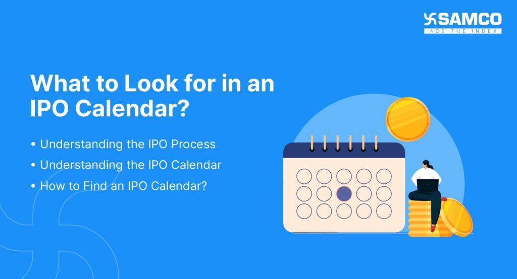 What to Look for in an IPO Calendar? Samco