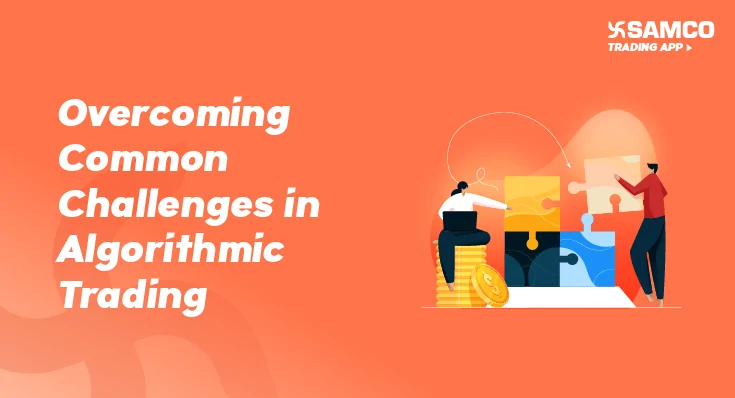 Overcoming Common Challenges in Algo Trading