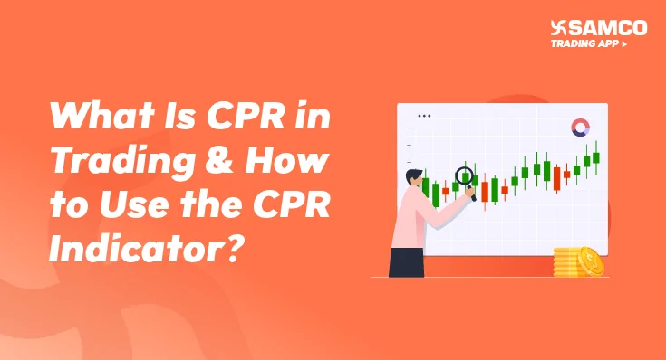 What Is CPR in Trading & How to Use the CPR Indicator
