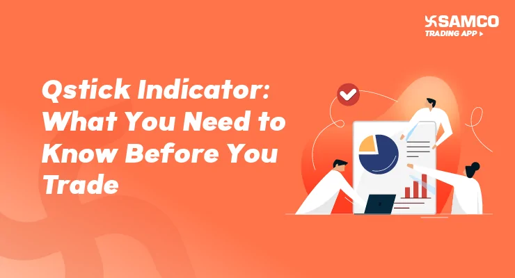 Qstick Indicator What You Need to Know Before You Trade