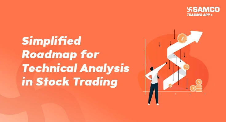 Simplified Roadmap for Technical Analysis in Stock Trading | | Samco