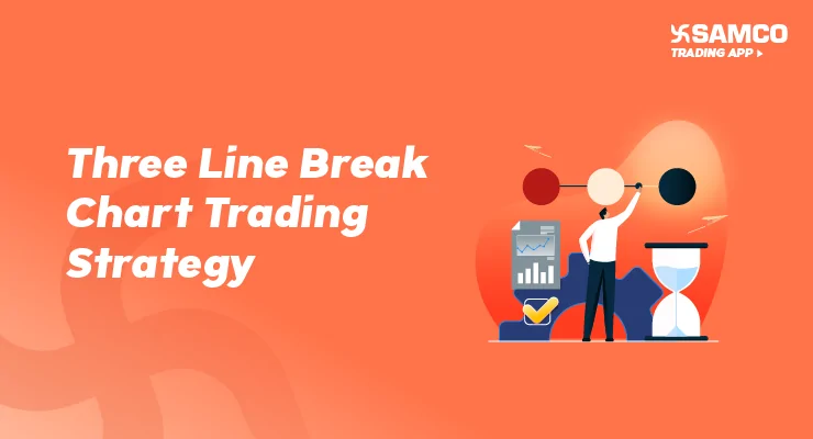 Three-Line Break Chart: Meaning, Trading Strategy and More